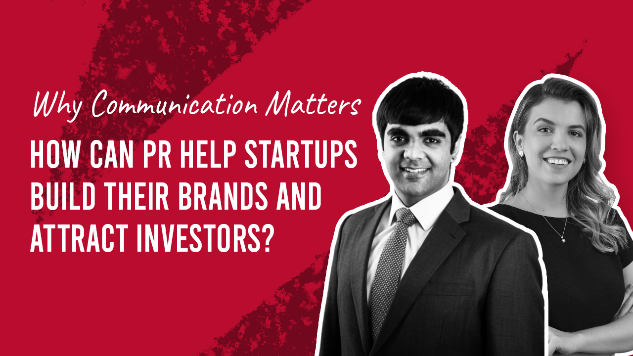 WCM: How can PR help startups build their brand and attract investors?
